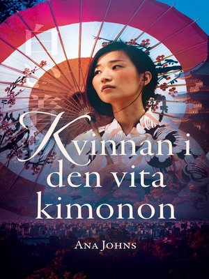 cover image of Kvinnan i den vita kimonon